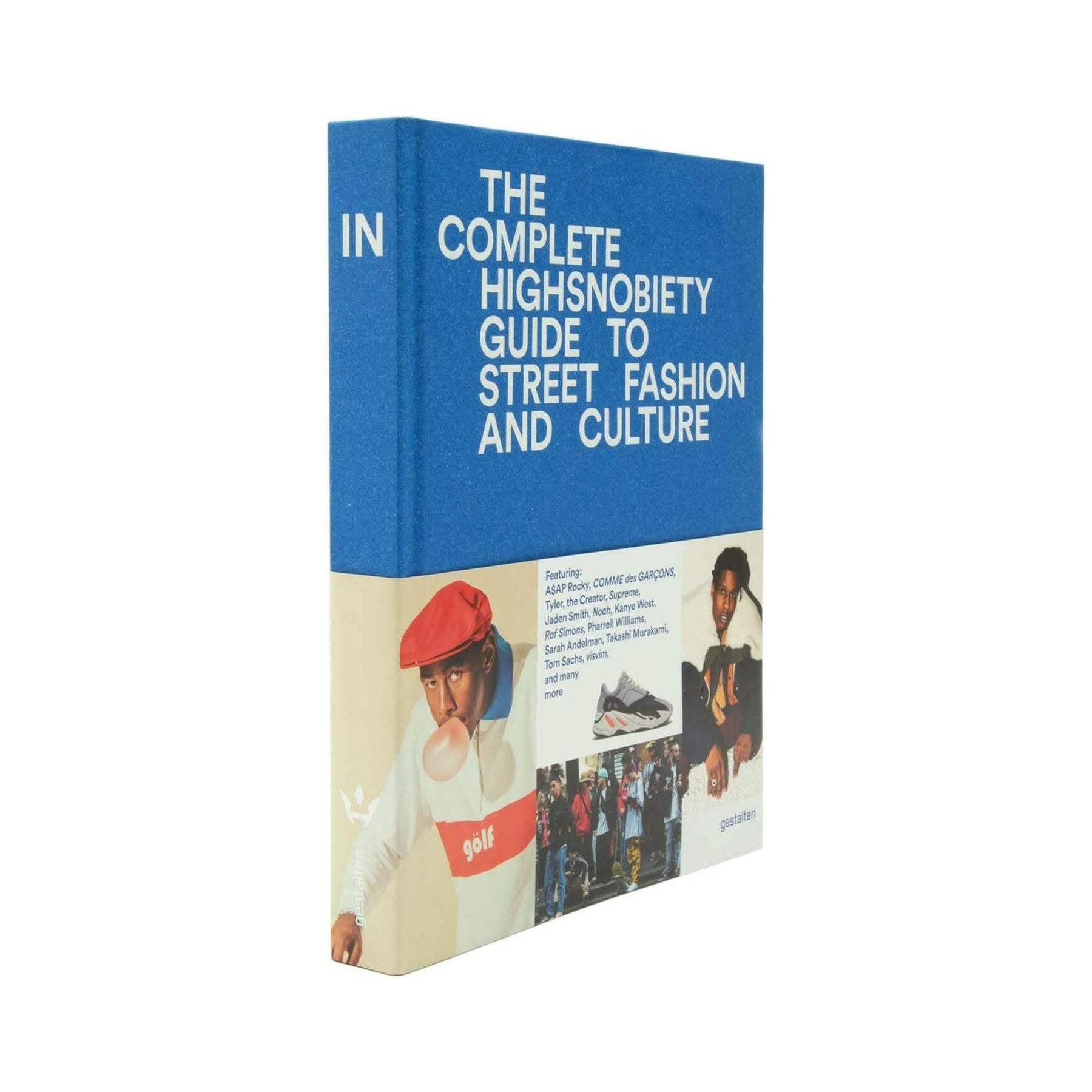 The Incomplete – Highsnobiety Guide To Street Fashion And Culture NEW MAGS JOHN JULIA.