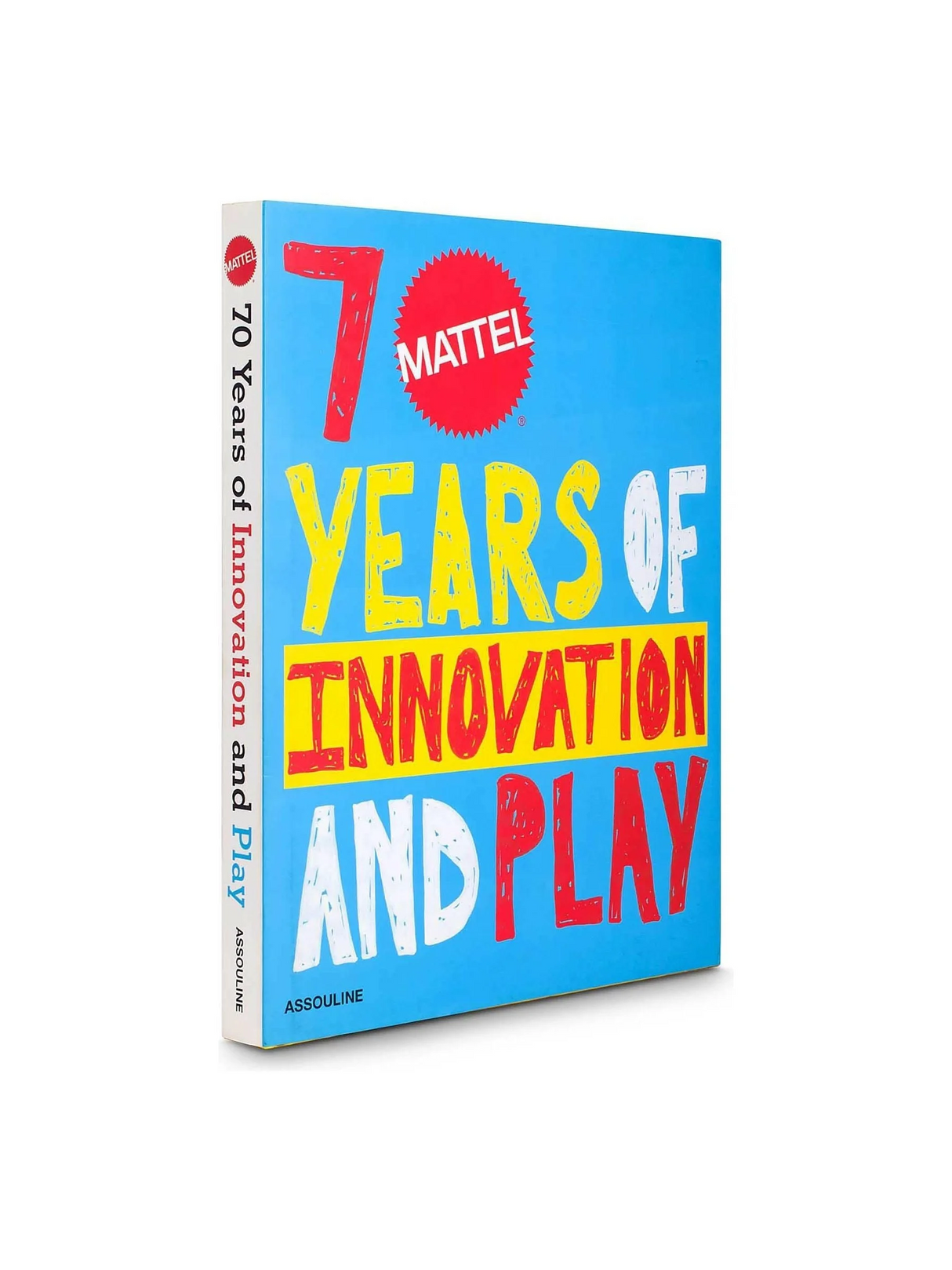 Mattel 70 Years Of Innovation And Play ASSOULINE JOHN JULIA.