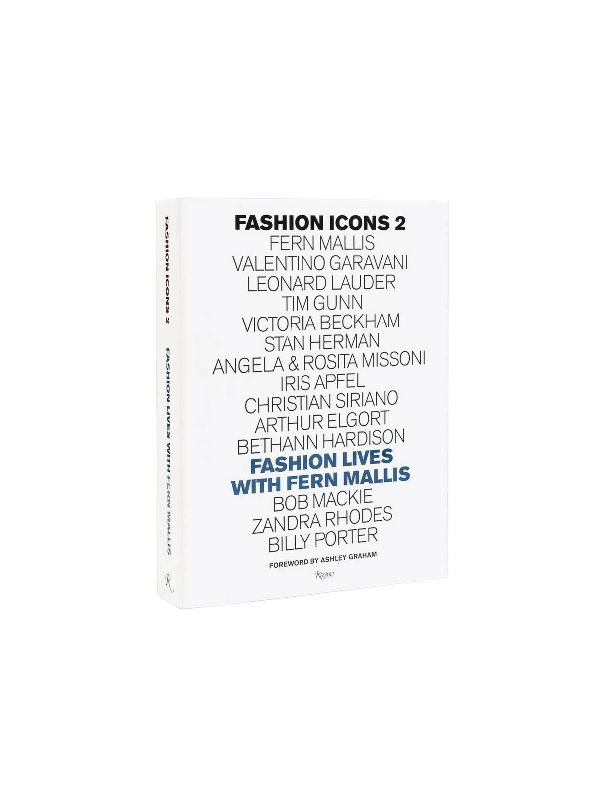 Fashion Icons 2: Fashion Lives With Fern Mallis NEW MAGS JOHN JULIA.