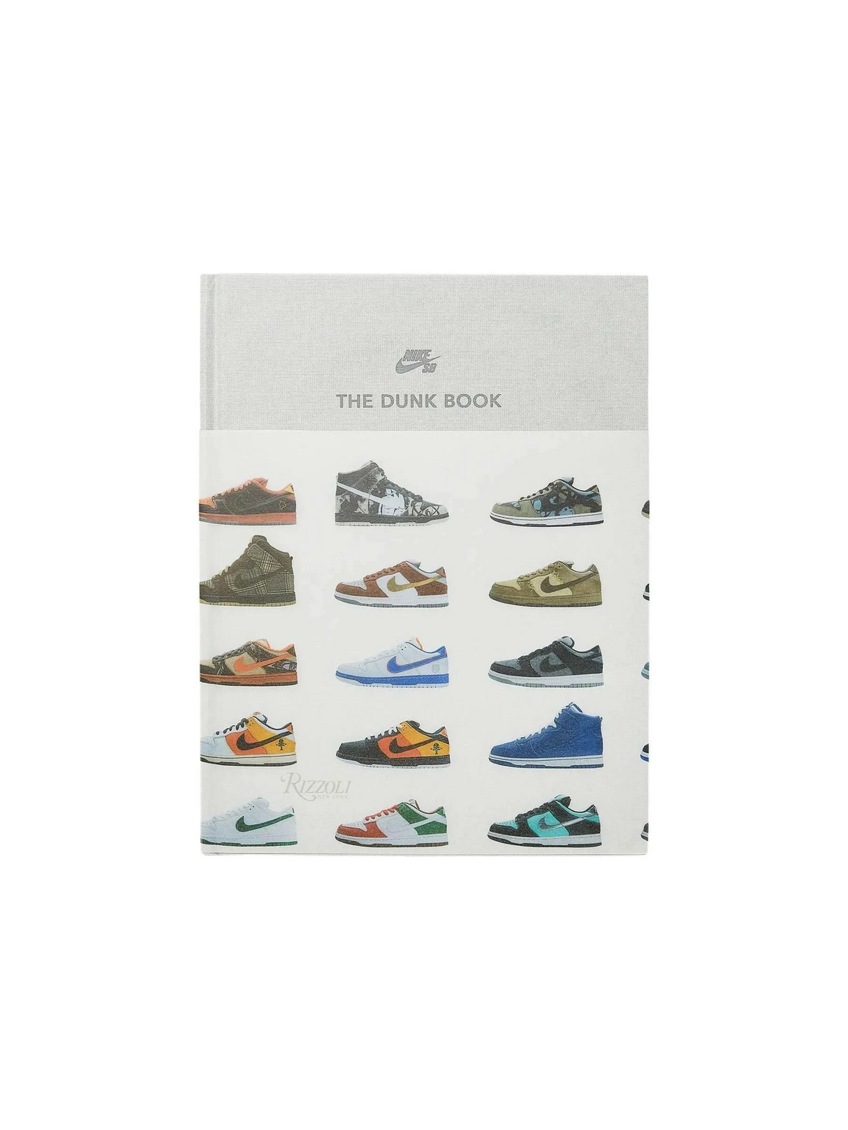 Nike Sb: The Dunk Book NEW MAGS JOHN JULIA.