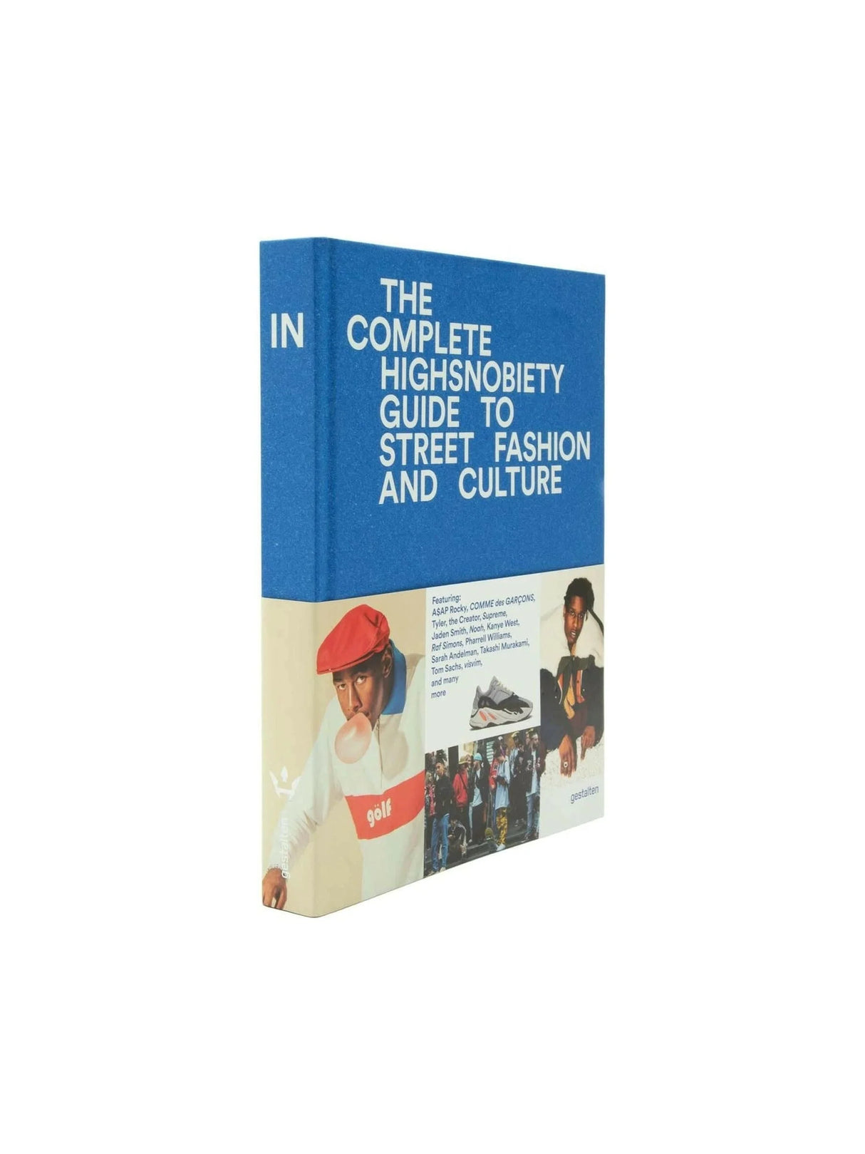 The Incomplete – Highsnobiety Guide To Street Fashion And Culture NEW MAGS JOHN JULIA.