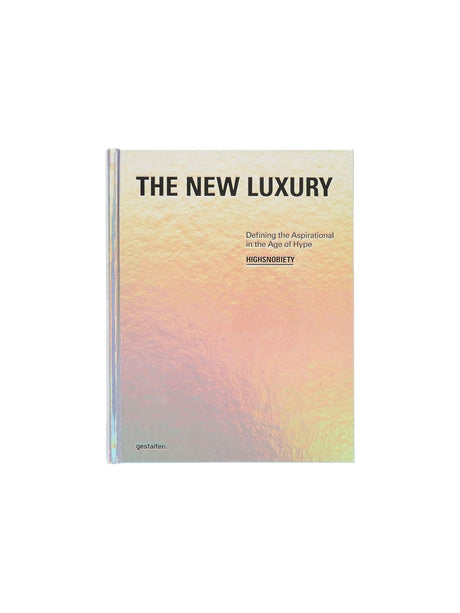 The New Luxury Highsnobiety: Defining The Aspirational In The Age Of Hype NEW MAGS JOHN JULIA.