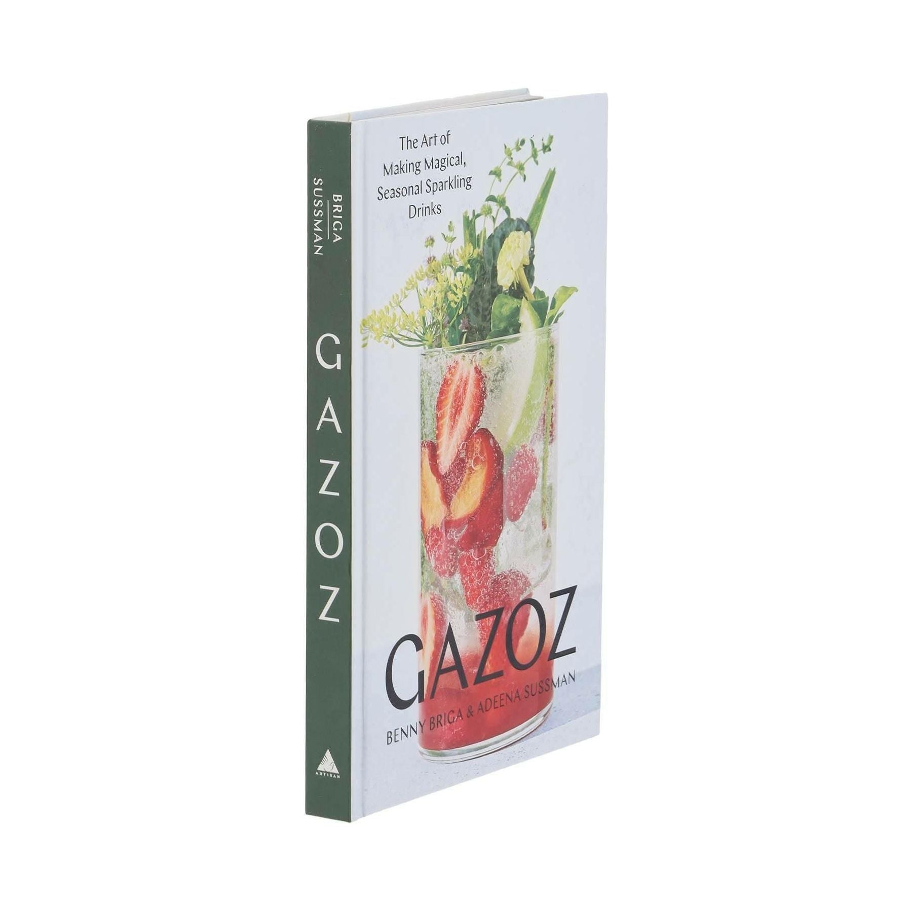Gazoz The Art Of Making Magical, Seasonal Sparkling Drinks NEW MAGS JOHN JULIA.